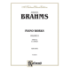 KALMUS JOHANNES Brahms Piano Works Volume 2 For Piano