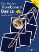 FABER MUSIC TROMBONE Basics Bass Clef Edition By Paul Harris & Jonny Watkins