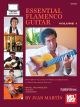 MEL BAY ESSENTIAL Flamenco Guitar Volume 1 By Juan Martin