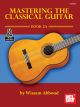 MEL BAY WISSAM Abbound Mastering The Classical Guitar Book 2a