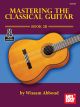 MEL BAY WISSAM Abbound Mastering The Classical Guitar Book 2b