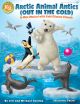 SHAWNEE PRESS ARCTIC Animal Antics(out In The Cold)composed By Jill Gallina/michael Gallina