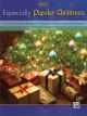 ALFRED ESPECIALLY Popular Christmas Book 1 By Dennis Alexander