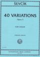 INTERNATIONAL MUSIC SEVCIK 40 Variations,opus 3 For Violin Solo Arranged By Tyrone Greive