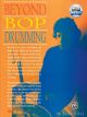 ALFRED BEYOND Bop Drumming Edited By John Riley For Drumset