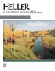 ALFRED HELLER 25 Melodious Studies Opus 45 For The Piano