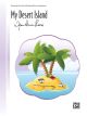 ALFRED MY Desert Island By Wynn-anne Rossi For Elementary Level Piano Solo