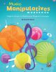 FABER MUSIC MUSIC Manipulatives Workbook By Danielle Bayert