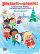 ALFRED PRESENTS On Parade! A Holiday Mini Musical For Unison & 2-part Voices