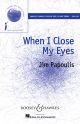 BOOSEY & HAWKES JIM Papoulis When I Close My Eyes For 2-part & Piano Edited By Francisco Nunez