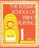 BOOSEY & HAWKES THE Russian School Of Piano Playing Book 1 Part 1 By A. Nikolaev