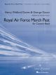 BOOSEY & HAWKES ROYAL Air Force March Past For Concert Band Arranged By Harold R. Gore