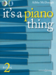 BOOSEY & HAWKES IT'S A Piano Thiing Book 2 With Cd By Ailbhe Mcdonagh