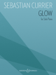 BOOSEY & HAWKES GLOW For Solo Piano By Sebastian Currier