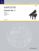 SCHOTT KAPUSTIN Sonata No.2 Op.54 For Piano