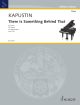 SCHOTT KAPUSTIN There Is Something Bigger Than That Op.109