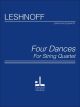 JONATHAN LESHNOFF LESHNOFF Four Dances For String Quartet