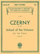 G SCHIRMER CARL Czerny School Of The Virtuos Opus 365 For Piano
