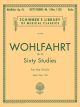 G SCHIRMER WOHLFAHRT Sixty Studies Op.45 Book 1 (nos.1-30) For Violin