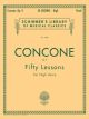 G SCHIRMER CONCONE Fifty Lesoons Op.9 For High Voice