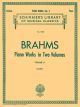 G SCHIRMER JOHANNES Brahms Piano Works In 2 Volumes Volume 2
