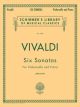 G SCHIRMER ANTONIO Vivaldi Six Sonatas For Cello & Piano