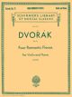 G SCHIRMER DVORAK Four Romantic Pieces Op.75 For Violin & Piano