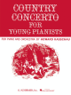 G SCHIRMER COUNTRY Concerto For Young Pianists For Piano & Orchestra By Howard Kasschau