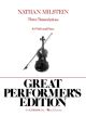 G SCHIRMER NATHAN Milstein Three Transcriptions Violin & Piano Great Performers Edition