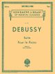 G SCHIRMER CLAUDE Debussy Suite Pour Le Piano