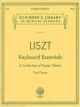 G SCHIRMER LISZT Keyboard Essentials - A Collection Of Easier Works For Piano