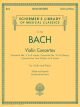 G SCHIRMER BACH Violin Concertos For Violin Edited By Eduard H