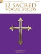 G SCHIRMER 12 Sacred Vocal Solos For Classical Singers Low Voice With Accompaniment Cd