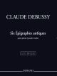 DURAND DEBUSSY Six Epigraphes Antiques For Piano Four-hand From The Complete Edition