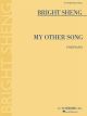 G SCHIRMER MY Other Song For Piano Solo By Bright Sheng
