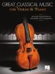 HAL LEONARD GREAT Classical Music For Violin & Piano