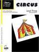 SCHAUM PUBLICATIONS SCHAUM Short & Sweet Circus Level Three