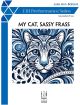 FJH MUSIC COMPANY MY Cat, Sassy Frass By Julie Ann Ballard
