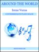 IRENE VOROS AROUND The World 8 Intermediate Piano Solos By Irene Voros