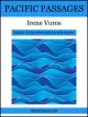 IRENE VOROS PACIFIC Passages Eight Evocative Solos For Piano By Irene Voros