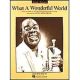 HAL LEONARD WHAT A Wonderful World Recorded By Louis Armstrong For Easy Piano