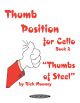 SUZUKI THUMB Position For Cello Book 2 Thumbs Of Steel By Rick Mooney