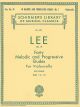 G SCHIRMER LEE Forty Melodic & Progressive Etudes For Violoncello Op.31 Book 1 Nos.1-22