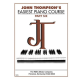 WILLIS MUSIC JOHN Thompson's Easiest Piano Course Part 6 (book Only)