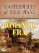 ALFRED MASTERPIECES Of Solo Piano:romatic Era For Intermediate Level Piano Solo