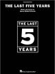 HAL LEONARD THE Last Five Years Vocal Selections By Jason Robert Brown