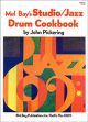 MEL BAY JOHN Pickering Studio Jazz Drum Cookbook