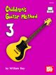 MEL BAY CHILDREN'S Guitar Method Volume 3 By William Bay (book + Online Video)