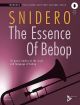 ADVANCE MUSIC THE Essence Of Bebop For Trombone By Jim Snidero