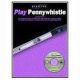 MUSIC SALES AMERICA STEP One: Play Pennywhistle W/cd By Peter Pickow